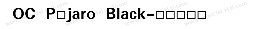  OC Pájaro Black字体转换